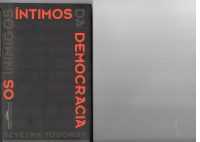 TODOROV, T. Os Inimigos Íntimos da Democracia.pdf